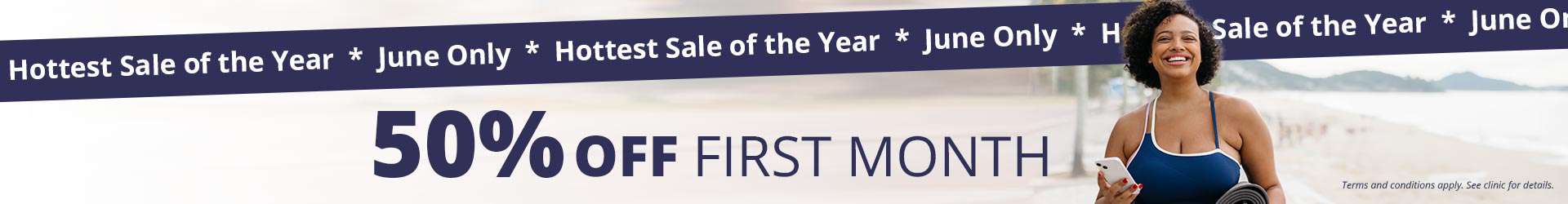 50% off First Month | June Only