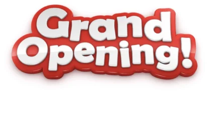 3D text graphic in red and white reads "Grand Opening!" with a bold, playful font and exclamation point.